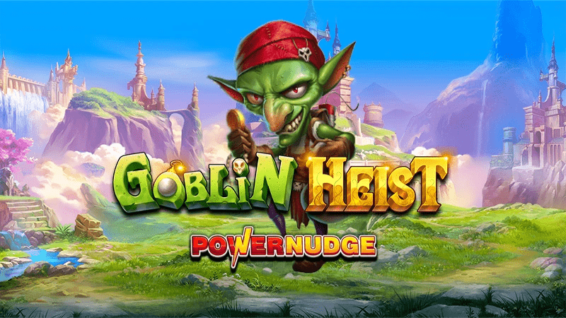 Goblin Heist Powernudge Planeje O Golpe Perfeito E Ganhe